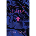 Return to the Chateau