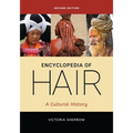Encyclopedia of Hair: A Cultural History
