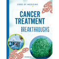 Cancer Treatment Breakthroughs