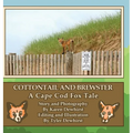 Cottontail and Brewster: A Cape Cod Fox Tale
