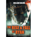 The Rise & Fall of Ryan
