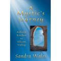 A Mystic's Journey: Ashram Kitchen to Silicon Valley