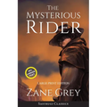 The Mysterious Rider (Annotated, Large Print)