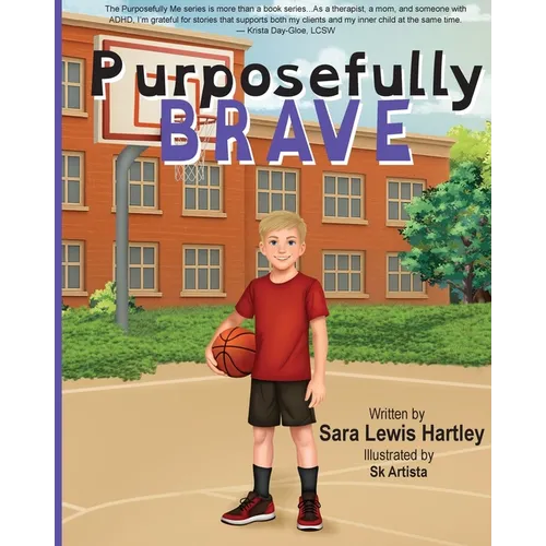 Purposefully Brave