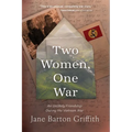 Two Women, One War: An Unlikely Friendship During the Vietnam War