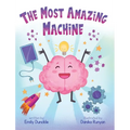 The Most Amazing Machine