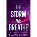 The Storm We Breathe