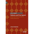 Fallacies and Free Speech: Selected Discourses in Early America