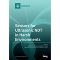 Sensors for Ultrasonic NDT in Harsh Environments
