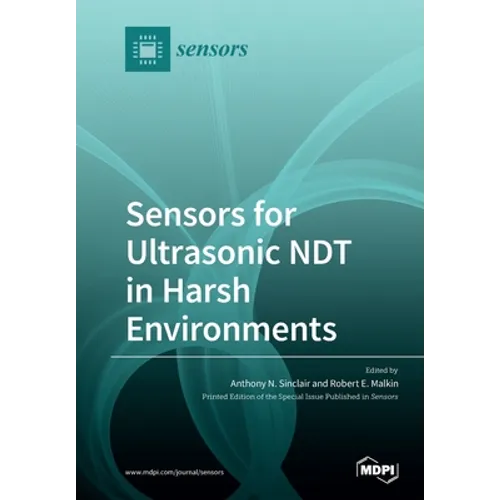 Sensors for Ultrasonic NDT in Harsh Environments
