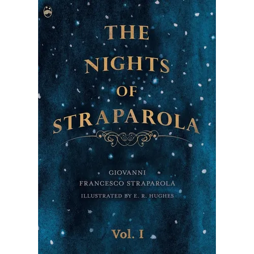 The Nights of Straparola - Vol I
