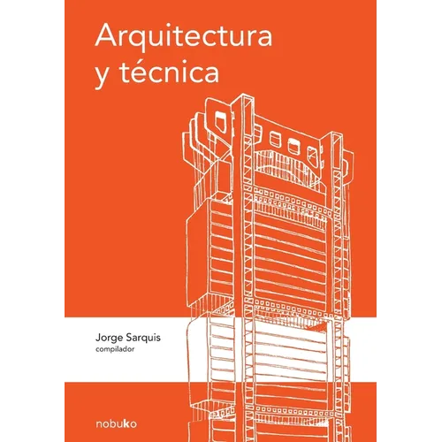 Arquitectura y técnica