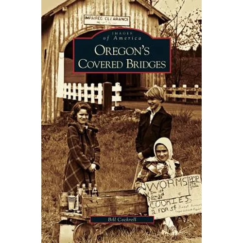 Oregon's Covered Bridges