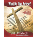 What Do They Believe? An Examination of 17 Major Religious Movements