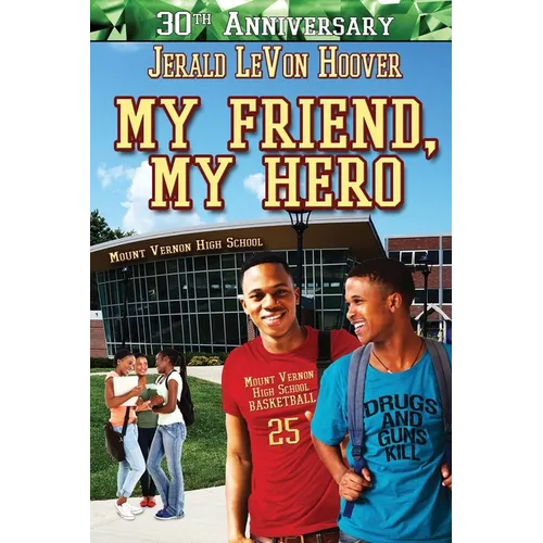 My Friend, My Hero