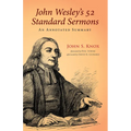 John Wesley's 52 Standard Sermons: An Annotated Summary