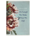 The Laugh We Make When We Fall