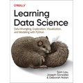 Learning Data Science: Data Wrangling, Exploration, Visualization, and Modeling with Python