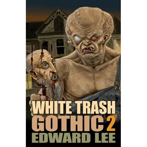 White Trash Gothic 2
