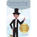 Cockroach Soup and Other Poems for Kids