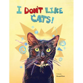 I Don't Like Cats