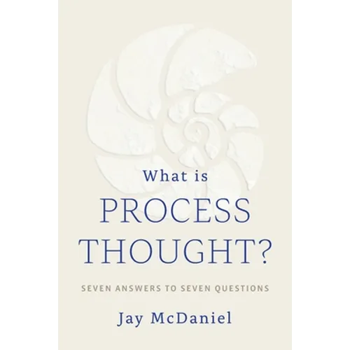 What Is Process Thought?