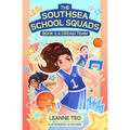 The Southsea School Squads Book 1: A Dream Team