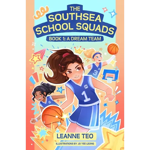 The Southsea School Squads Book 1: A Dream Team