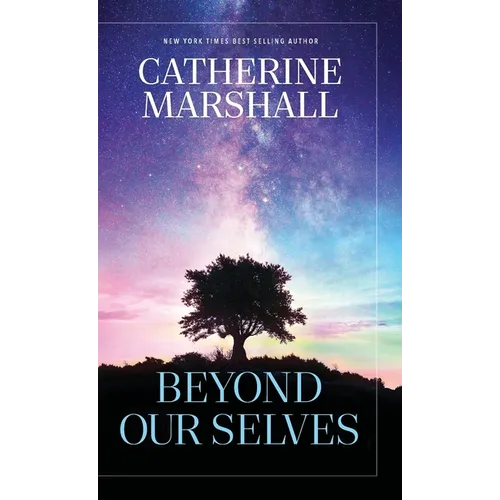 Beyond Our Selves