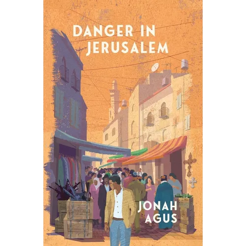 Danger in Jerusalem