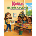 Korlie and the Nature Collage: A Story About Finding Your Inner Leader
