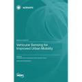 Vehicular Sensing for Improved Urban Mobility