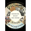 Knowing What We Know: The Transmission of Knowledge: From Ancient Wisdom to Modern Magic