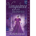 Vengeance Delayed: A Historical Romance Mystery