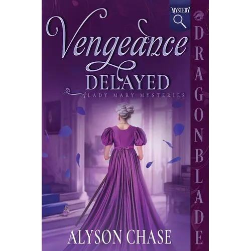 Vengeance Delayed: A Historical Romance Mystery