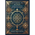 Discourse on Method & Meditations on First Philosophy (Collector's Edition) (Laminated Hardback with Jacket)