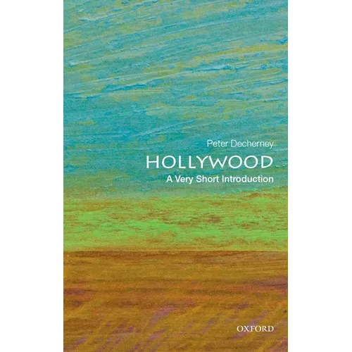 Hollywood: A Very Short Introduction