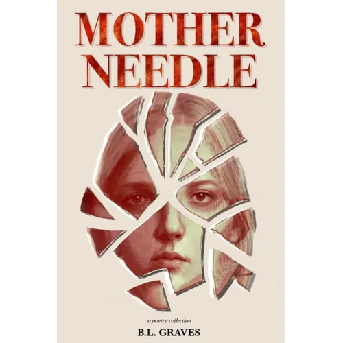 Mother Needle: A Fractured Inheritance