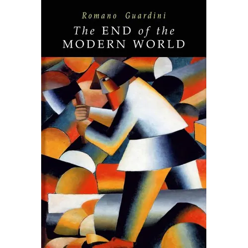 End of the Modern World