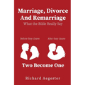 Marriage, Divorce and Remarriage