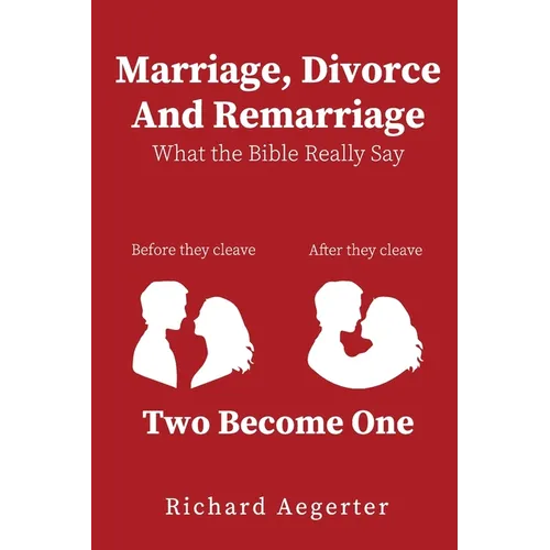 Marriage, Divorce and Remarriage