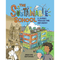 The Sustainable School: A Journey Through Time and Energy