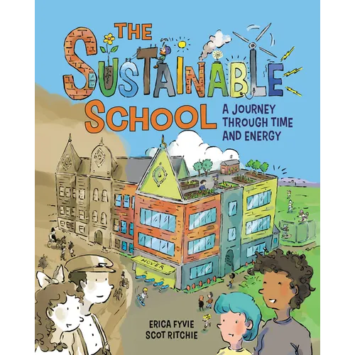 The Sustainable School: A Journey Through Time and Energy