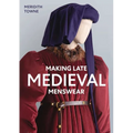 Making Late Medieval Menswear