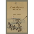 Quiet Moments with God