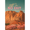 All In, No Exit