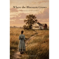 Where the Bluestem Grows