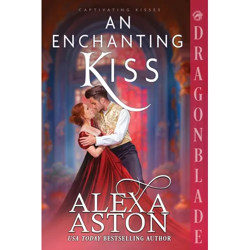 An Enchanting Kiss: A Regency Historical Romance