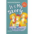 It's My Story: Duke the Deaf Dog Series Chapter Book