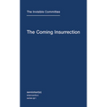 The Coming Insurrection